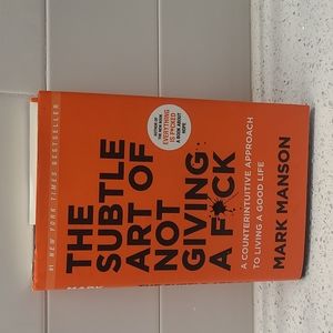Subtle art of not giving a fuck book